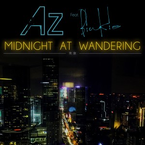 อัลบัม 夜旋 (Midnight At Wandering) ศิลปิน Az