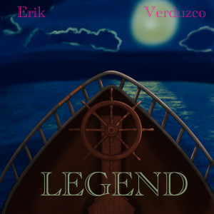 ดาวน์โหลดและฟังเพลง Legend พร้อมเนื้อเพลงจาก ERIK VERDUZCO