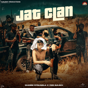 ดาวน์โหลดและฟังเพลง Jat Clan พร้อมเนื้อเพลงจาก Dhanda Nyoliwala