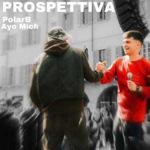 อัลบัม Prospettiva (feat. Ayo Mich) [Explicit] ศิลปิน Ayo Mich