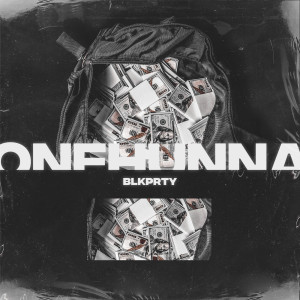 Album Onehunna (Explicit) from Blkprty