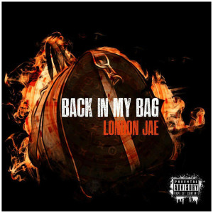 London Jae的專輯Back In My Bag (Explicit)
