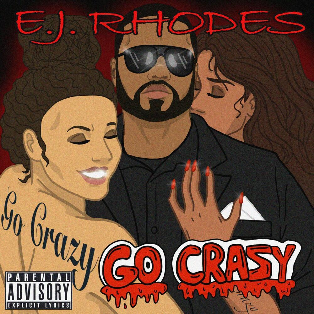 Go Crazy (Explicit)