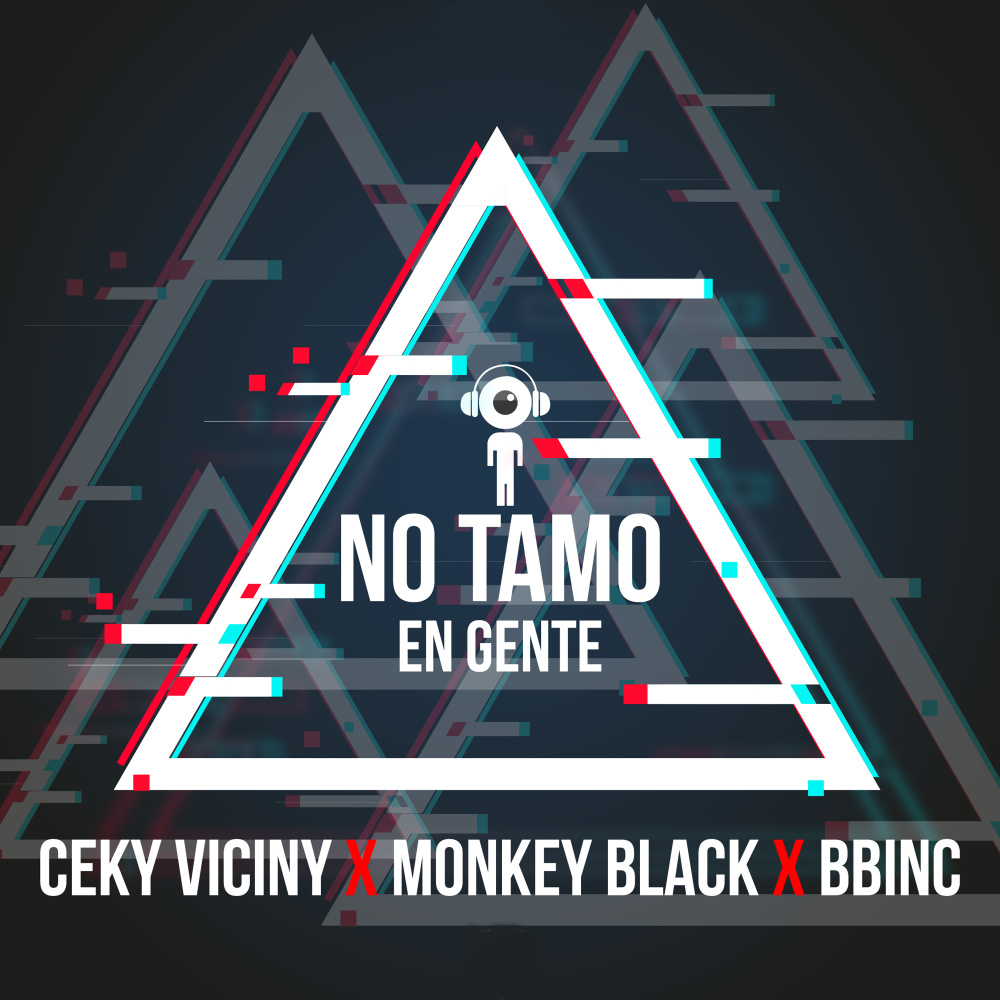 No Tamo En Gente (with Monkey Black & BBinc) (Explicit)