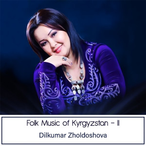 Dengarkan lagu Kyrgyzstan nyanyian Dilkumar Zholdoshova dengan lirik