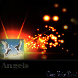 ดาวน์โหลดและฟังเพลง Angels พร้อมเนื้อเพลงจาก Dove Voice Band