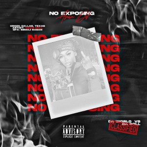 收聽Asian Doll的No Exposing (Explicit)歌詞歌曲