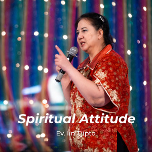 Album Spiritual Attitude from Ev. Lin Tjipto