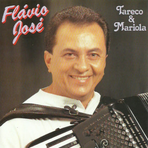 Dengarkan Tareco & Mariola lagu dari Flávio José dengan lirik