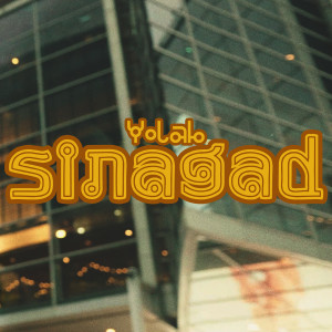 Listen to Sinagad (Explicit) song with lyrics from Yolab