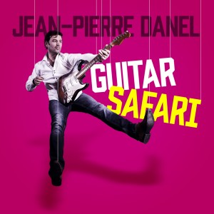 อัลบัม Guitar Safari ศิลปิน Jean-Pierre Danel