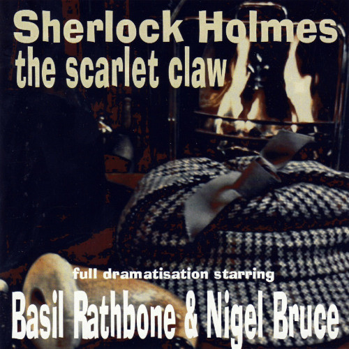 Sherlock Holmes - The Scarlet Claw