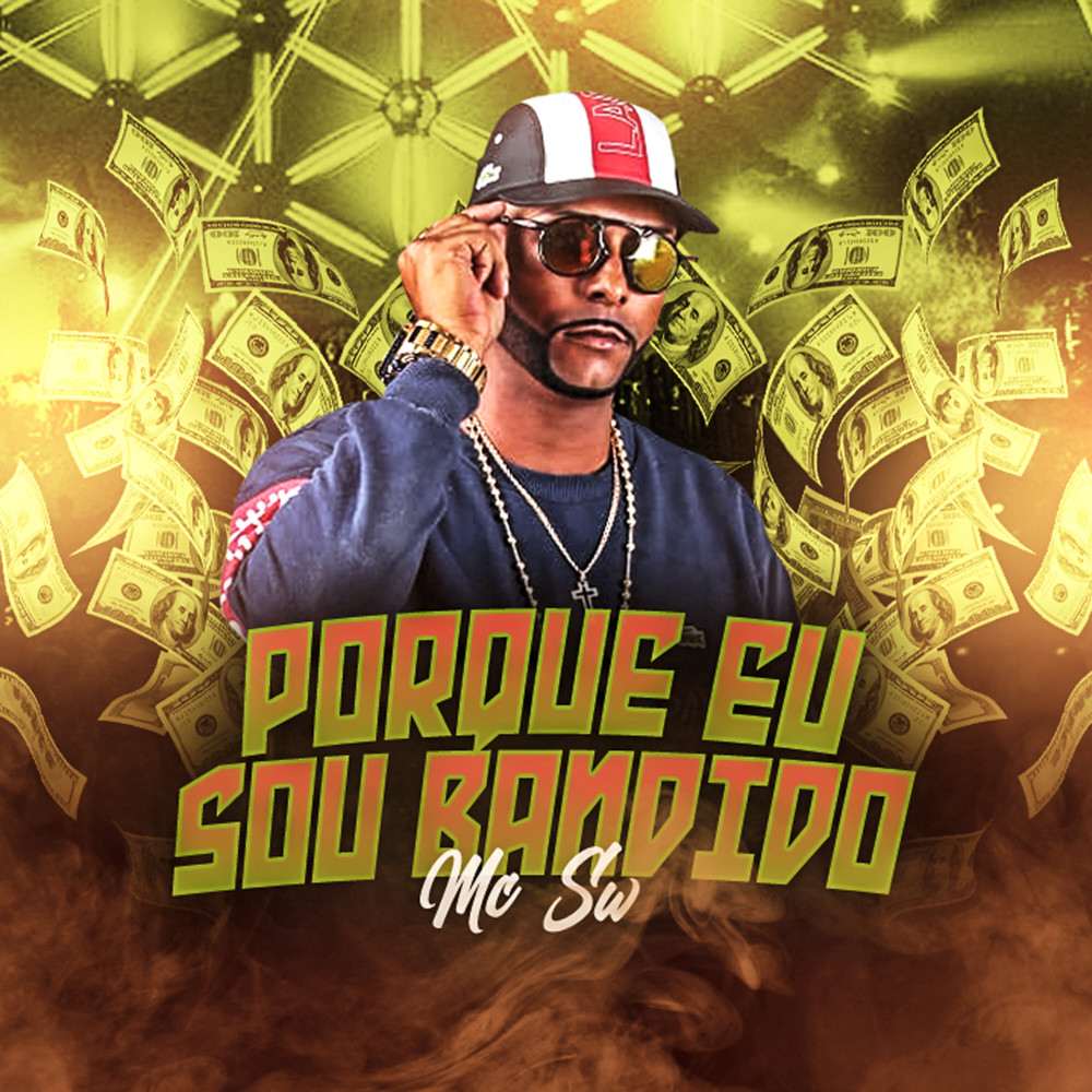 Porque Eu Sou Bandido (Explicit)