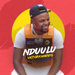 收聽Victor Kamenyo的Nduulu歌詞歌曲
