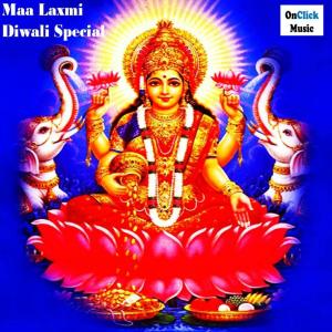 Kailash Hare Krishna Das的專輯Maa Laxmi Diwali Special