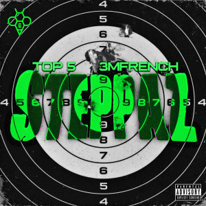 ดาวน์โหลดและฟังเพลง Steppaz (Explicit) พร้อมเนื้อเพลงจาก Top5
