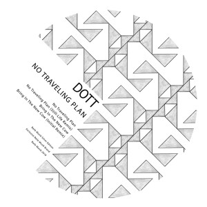 ดาวน์โหลดและฟังเพลง No Traveling Plan พร้อมเนื้อเพลงจาก DOTT