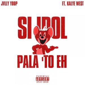 Dengarkan Si Idol Pala 'To Eh (Explicit) lagu dari Jvlly Yoop dengan lirik