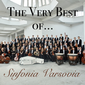 Sinfonia Varsovia的专辑The Very Best of Sinfonia Varsovia