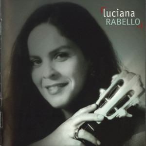 Album Luciana Rabello oleh Luciana Rabello