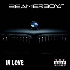 Listen to In Love (Explicit) song with lyrics from BeamerBoys