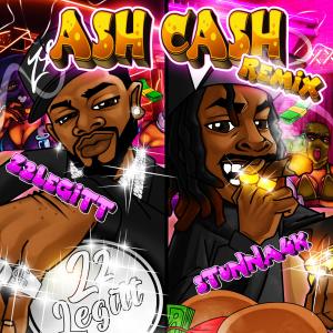 收聽Z2Legitt的Ash Cash (feat. Stunna4K) (Remixx|Explicit)歌詞歌曲
