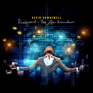 收聽Kevin Downswell的You Make Me Stronger (Live)歌詞歌曲