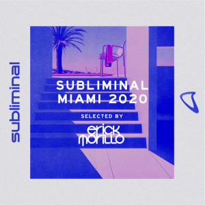Album Subliminal Miami 2020 from Erick Morillo