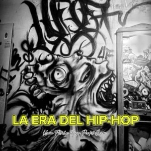 收聽Union Fatal的La Era del Hip-Hop (Explicit)歌詞歌曲