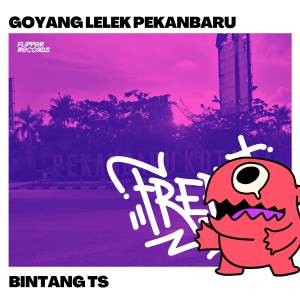 Album GOYANG LELEK PEKANBARU from bintang ts