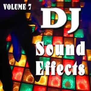 อัลบัม DJ Sound Effects Down Beat Drums, Vol. 7 (Special Edition) ศิลปิน DJ Club Hits 1