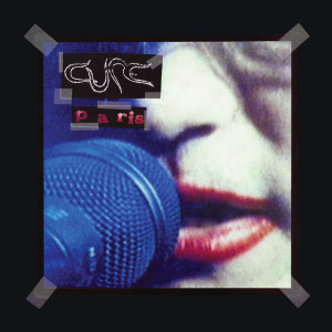 อัลบัม Paris (Live At Le Zenith 1992 / 30th Anniversary Expanded Edition) ศิลปิน The Cure