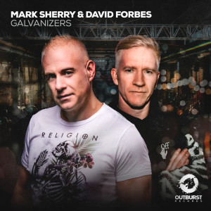 อัลบัม Galvanizers ศิลปิน Mark Sherry