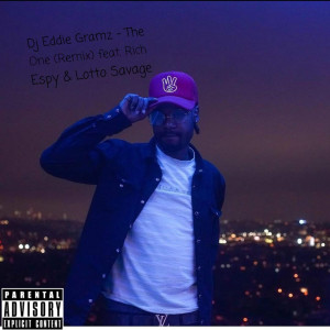 Album The One (Remix) (Explicit) from DJ Eddie Gramz