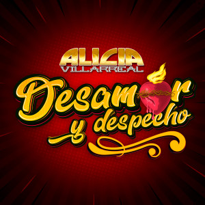 Alicia Villarreal的專輯Desamor y Despecho