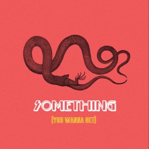 ดาวน์โหลดและฟังเพลง Something พร้อมเนื้อเพลงจาก WOODLAND
