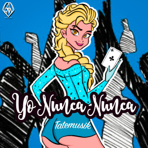 TATE的专辑Yo Nunca Nunca