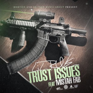 Trust Issues (feat. Mistah F.A.B.) (Explicit)