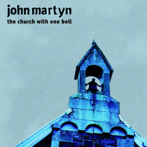 John Martyn的專輯The Church With One Bell