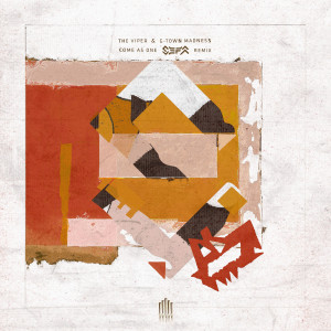 The Viper的專輯Come As One (Sefa Remix)