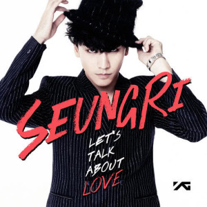 Album 2nd Mini Album 'Let's Talk About Love' from Seungri