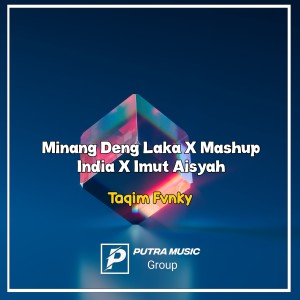 Listen to Minang Deng Laka X Mashup India X Imut Aisyah song with lyrics from Taqim Fvnky