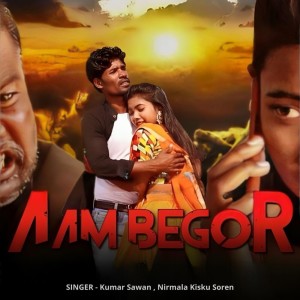 ดาวน์โหลดและฟังเพลง Aam Begor พร้อมเนื้อเพลงจาก Kumar Sawan