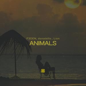 อัลบัม Animals ศิลปิน F3DEN