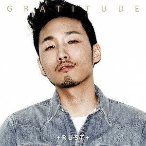 Listen to GRATITUDE song with lyrics from RUST