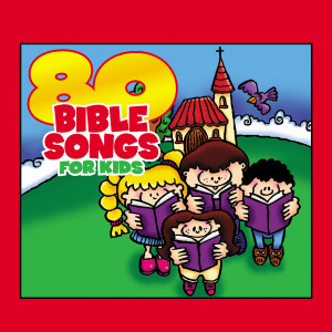 อัลบัม 80 Bible Songs for Kids ศิลปิน St. John's Children's Choir