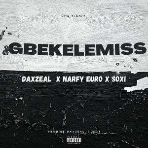 Gbekelemiss (feat. NARFY EURO & Soxi) dari Soxi