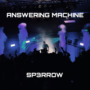 Listen to Answering Machine (Explicit) song with lyrics from SP3RROW