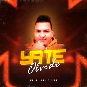 收聽El miurry.net的Ya Te Olvide歌詞歌曲