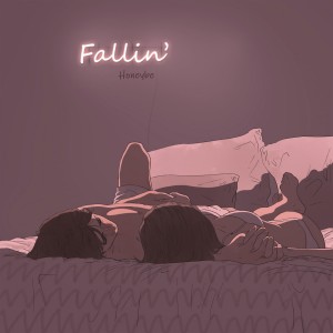 收聽Honey Be的Fallin'歌詞歌曲